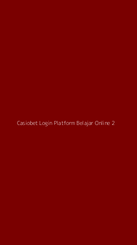 Tampilan Antarmuka Aplikasi Casiobet Login Platform Belajar Online - 2
