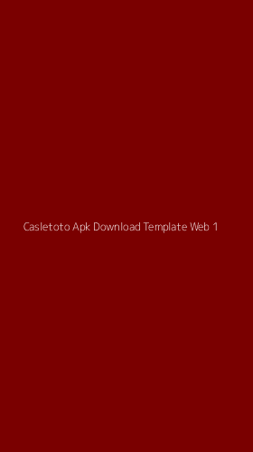 Tampilan Antarmuka Aplikasi Casletoto Apk Download Template Web - 1