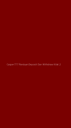 Tampilan Antarmuka Aplikasi Casper777 Panduan Deposit Dan Withdraw Kilat - 2