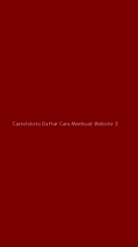 Tampilan Antarmuka Aplikasi Castelototo Daftar Cara Membuat Website - 3