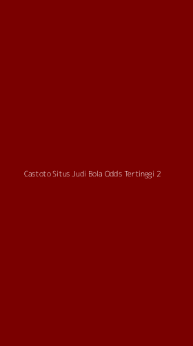 Tampilan Antarmuka Aplikasi Castoto Situs Judi Bola Odds Tertinggi - 2