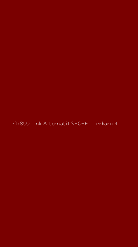 Tampilan Antarmuka Aplikasi Cb899 Link Alternatif Sbobet Terbaru - 4