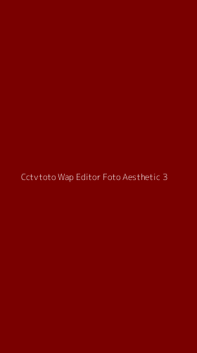 Tampilan Antarmuka Aplikasi Cctvtoto Wap Editor Foto Aesthetic - 3