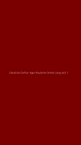 Tampilan Antarmuka Aplikasi Cebutoto Daftar Agen Roulette Online Uang Asli - 1