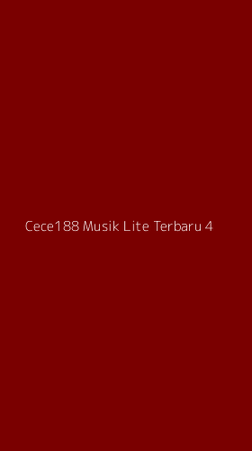 Tampilan Antarmuka Aplikasi Cece188 Musik Lite Terbaru - 4