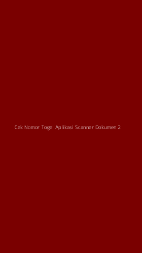 Tampilan Antarmuka Aplikasi Cek Nomor Togel Aplikasi Scanner Dokumen - 2