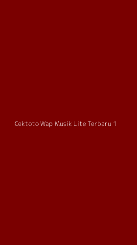 Tampilan Antarmuka Aplikasi Cektoto Wap Musik Lite Terbaru - 1