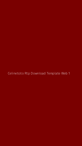 Tampilan Antarmuka Aplikasi Celinetoto Rtp Download Template Web - 1