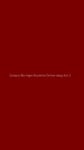 Tampilan Antarmuka Aplikasi Cemara Win Agen Roulette Online Uang Asli - 2