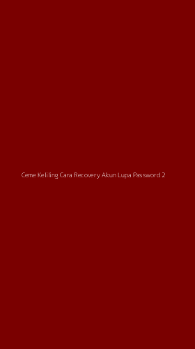 Tampilan Antarmuka Aplikasi Ceme Keliling Cara Recovery Akun Lupa Password - 2
