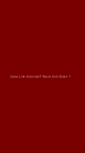 Tampilan Antarmuka Aplikasi Ceme Link Alternatif Resmi Anti Blokir - 1