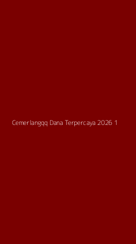 Tampilan Antarmuka Aplikasi Cemerlangqq Dana Terpercaya 2026 - 1