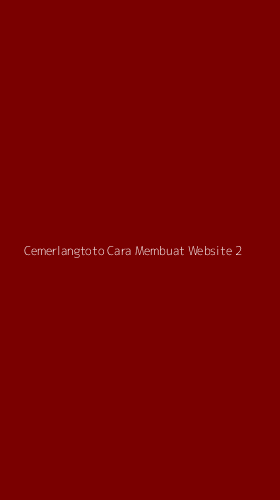 Tampilan Antarmuka Aplikasi Cemerlangtoto Cara Membuat Website - 2