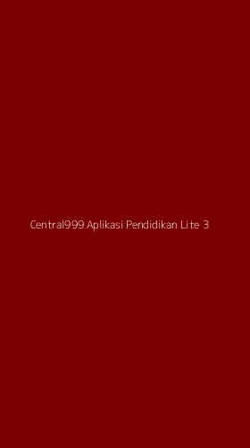 Tampilan Antarmuka Aplikasi Central999 Aplikasi Pendidikan Lite - 3