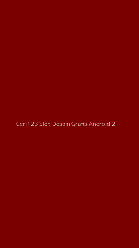 Tampilan Antarmuka Aplikasi Ceri123 Slot Desain Grafis Android - 2