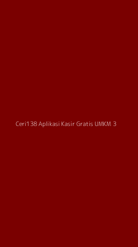 Tampilan Antarmuka Aplikasi Ceri138 Aplikasi Kasir Gratis Umkm - 3