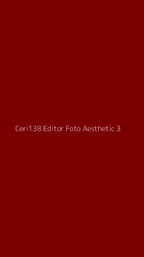 Tampilan Antarmuka Aplikasi Ceri138 Editor Foto Aesthetic - 3