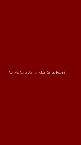 Tampilan Antarmuka Aplikasi Ceri4d Cara Daftar Akun Situs Resmi - 1