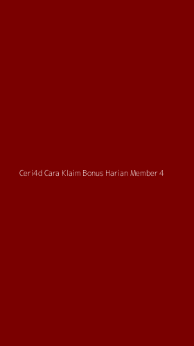 Tampilan Antarmuka Aplikasi Ceri4d Cara Klaim Bonus Harian Member - 4