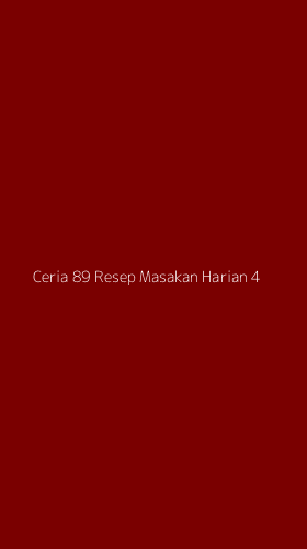 Tampilan Antarmuka Aplikasi Ceria 89 Resep Masakan Harian - 4