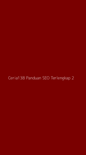 Tampilan Antarmuka Aplikasi Ceria138 Panduan Seo Terlengkap - 2