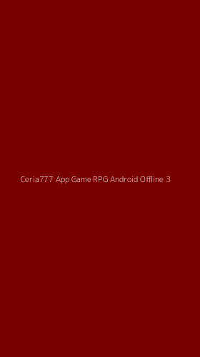 Tampilan Antarmuka Aplikasi Ceria777 App Game Rpg Android Offline - 3