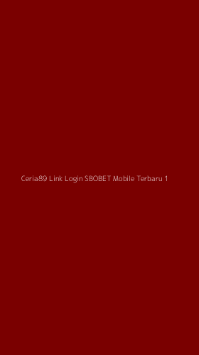 Tampilan Antarmuka Aplikasi Ceria89 Link Login Sbobet Mobile Terbaru - 1