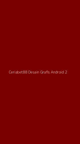 Tampilan Antarmuka Aplikasi Ceriabet88 Desain Grafis Android - 2