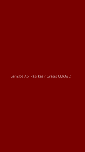 Tampilan Antarmuka Aplikasi Cerislot Aplikasi Kasir Gratis Umkm - 2