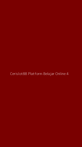 Tampilan Antarmuka Aplikasi Cerislot88 Platform Belajar Online - 4