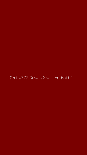 Tampilan Antarmuka Aplikasi Cerita777 Desain Grafis Android - 2