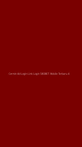 Tampilan Antarmuka Aplikasi Cermin 4d Login Link Login Sbobet Mobile Terbaru - 4