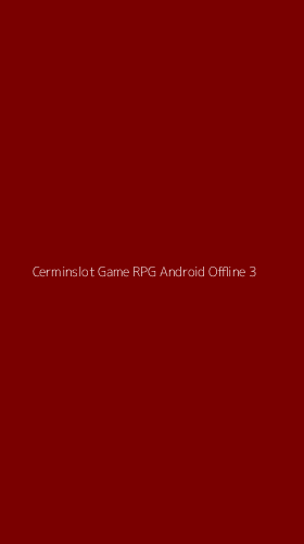 Tampilan Antarmuka Aplikasi Cerminslot Game Rpg Android Offline - 3