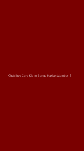 Tampilan Antarmuka Aplikasi Chakibet Cara Klaim Bonus Harian Member - 3