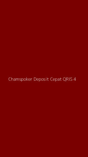 Tampilan Antarmuka Aplikasi Chamspoker Deposit Cepat Qris - 4
