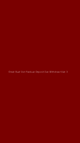 Tampilan Antarmuka Aplikasi Cheat Buat Slot Panduan Deposit Dan Withdraw Kilat - 3