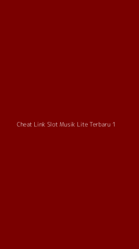 Tampilan Antarmuka Aplikasi Cheat Link Slot Musik Lite Terbaru - 1