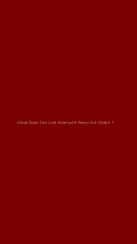 Tampilan Antarmuka Aplikasi Cheat Open Slot Link Alternatif Resmi Anti Blokir - 1