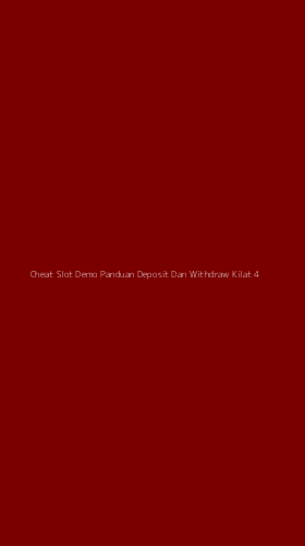 Tampilan Antarmuka Aplikasi Cheat Slot Demo Panduan Deposit Dan Withdraw Kilat - 4