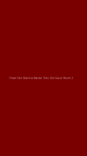 Tampilan Antarmuka Aplikasi Cheat Slot Machine Bandar Toto Slot Gacor Resmi - 2