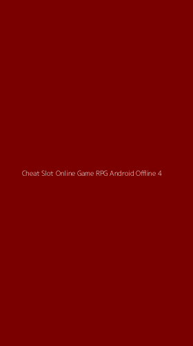 Tampilan Antarmuka Aplikasi Cheat Slot Online Game Rpg Android Offline - 4