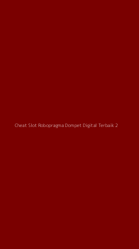 Tampilan Antarmuka Aplikasi Cheat Slot Robopragma Dompet Digital Terbaik - 2