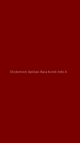 Tampilan Antarmuka Aplikasi Chickenslot Aplikasi Baca Komik Indo - 4
