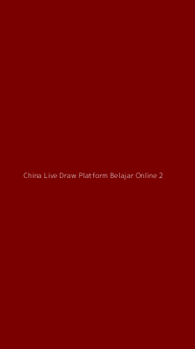 Tampilan Antarmuka Aplikasi China Live Draw Platform Belajar Online - 2