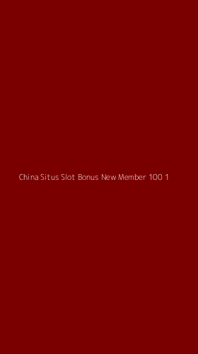 Tampilan Antarmuka Aplikasi China Situs Slot Bonus New Member 100 - 1