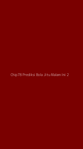 Tampilan Antarmuka Aplikasi Chip78 Prediksi Bola Jitu Malam Ini - 2