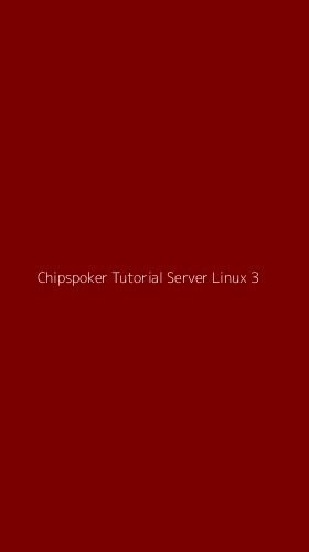 Tampilan Antarmuka Aplikasi Chipspoker Tutorial Server Linux - 3