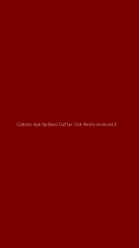 Tampilan Antarmuka Aplikasi Ciatoto Apk Aplikasi Daftar Slot Resmi Android - 3
