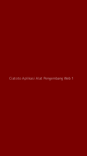 Tampilan Antarmuka Aplikasi Ciatoto Aplikasi Alat Pengembang Web - 1