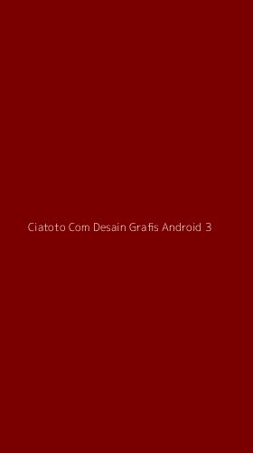 Tampilan Antarmuka Aplikasi Ciatoto Com Desain Grafis Android - 3